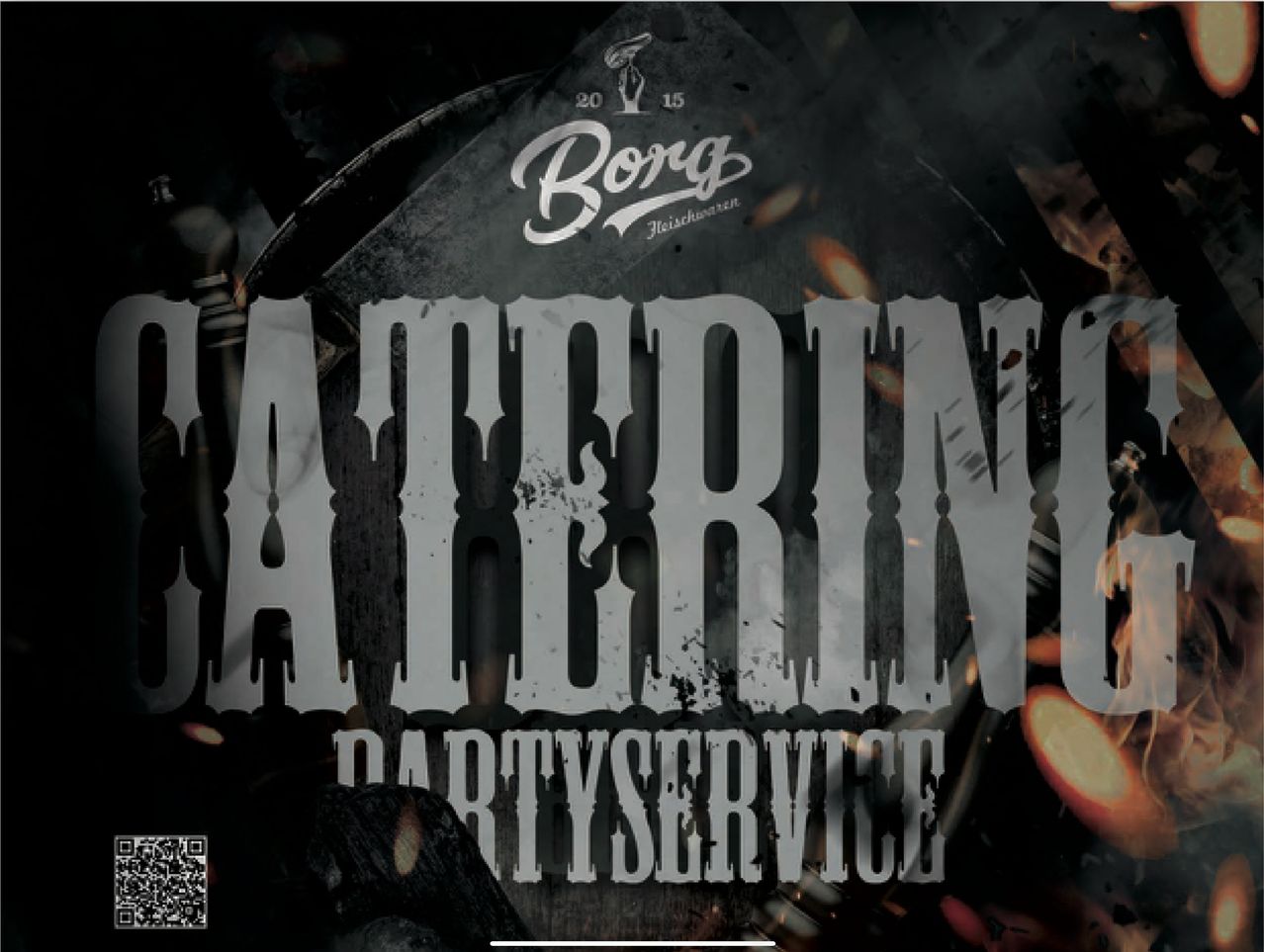 Ein Werbeposter für Borg Catering-Partyservice mit rustikalem Design, Textüberlagerungen und einem QR-Code für weitere Informationen.