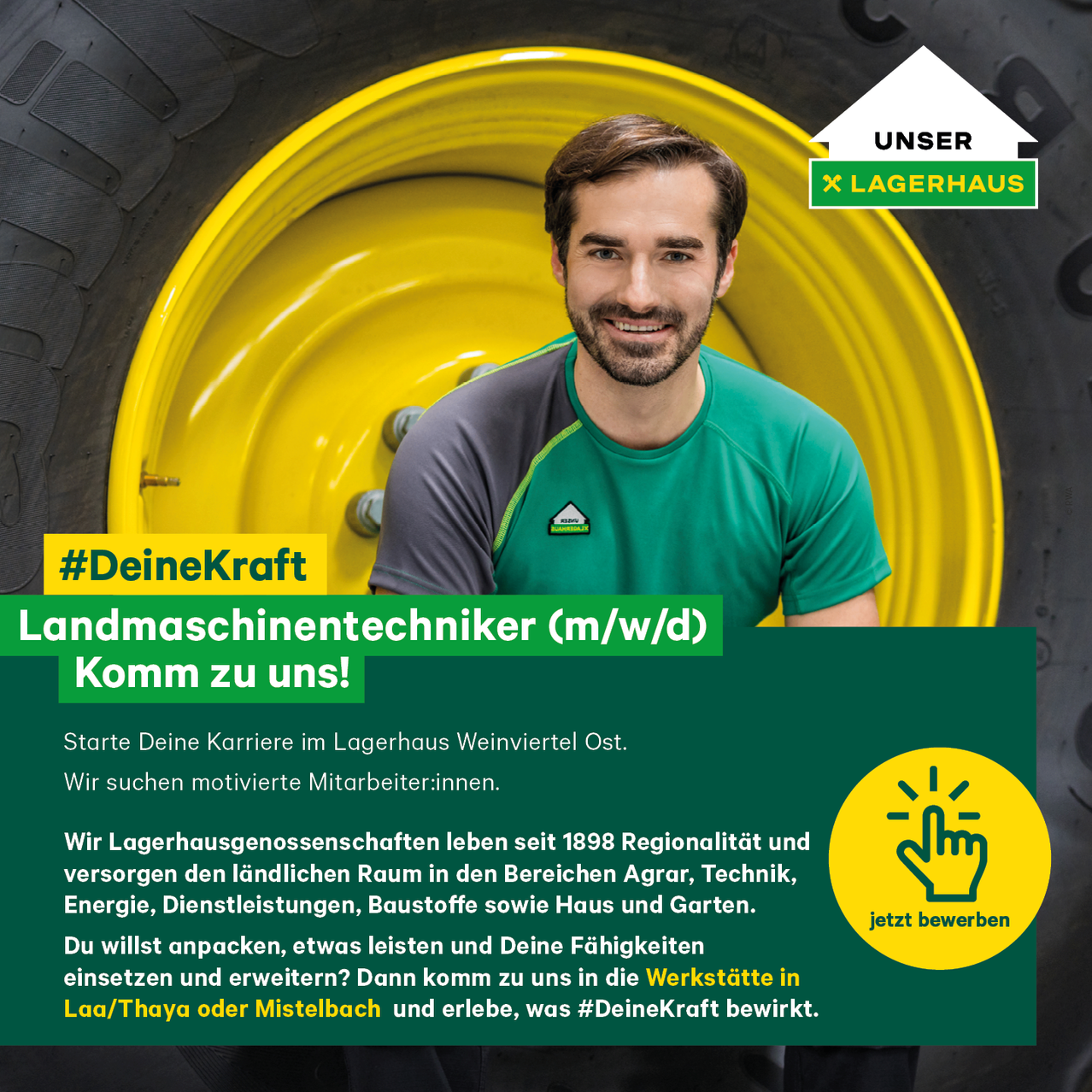Stellenanzeige für Lagerhaus Weinviertel Ost für Landmaschinentechniker. Das Bild zeigt einen lächelnden Mann in einem grünen Shirt vor einem gelben Reifen.
