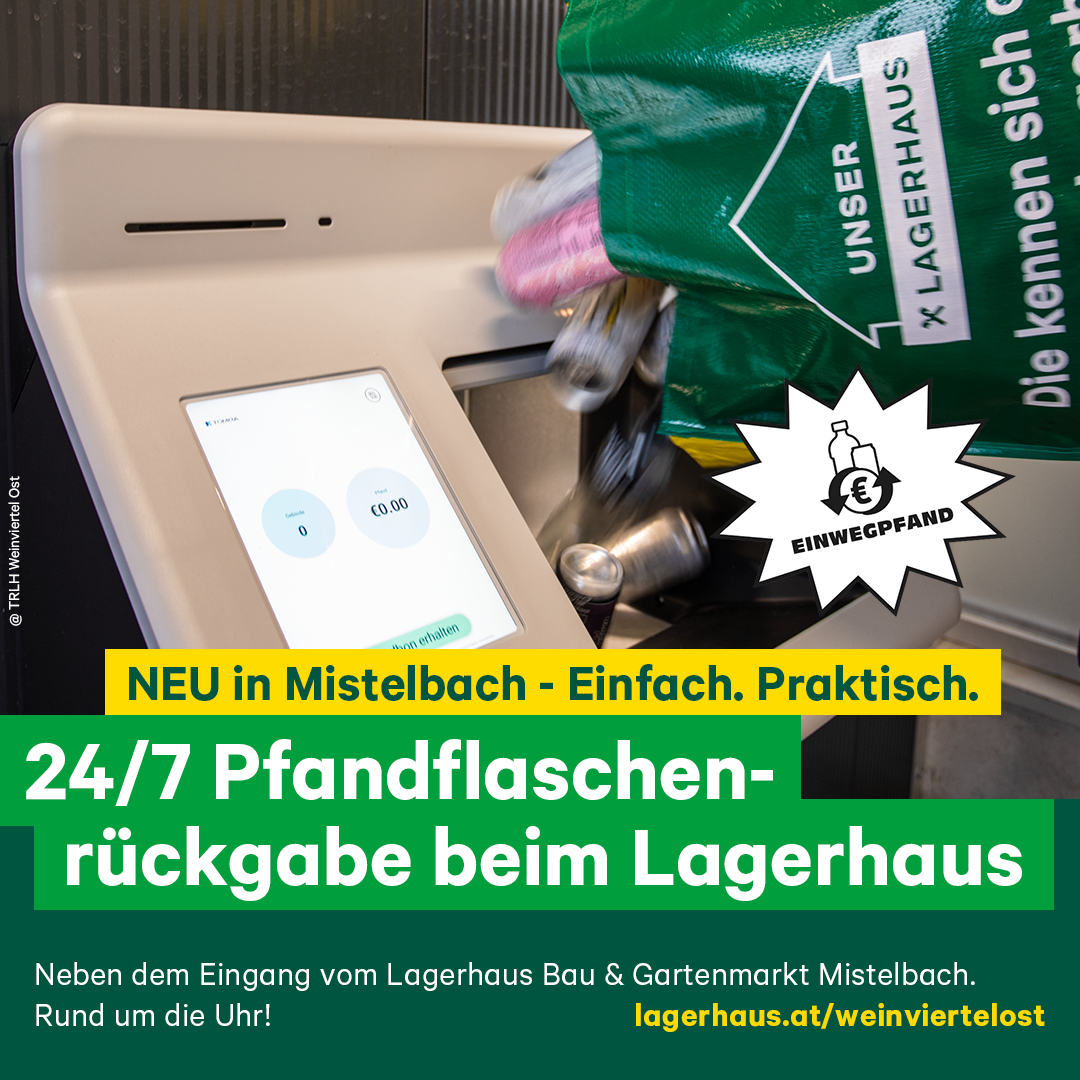 Eine Anzeige für einen Flaschenrückgabeautomat mit einem grünen Beutel, der 24/7 Flaschenrückgabe bei Lagerhaus anzeigt. Das Bild zeigt einen Automaten, einen Beutel mit Etikett und einen Werbetext.