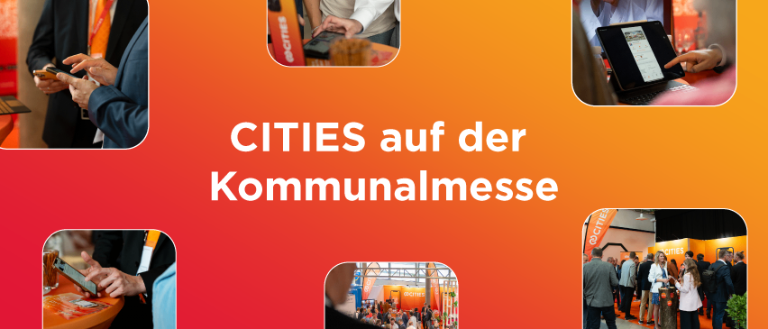 Ein Werbebanner für CITIES auf der Kommunalmesse mit verschiedenen Bildern von Menschen, die Geräte benutzen und einer Veranstaltung beiwohnen.