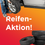 Reifen-Aktion-Post