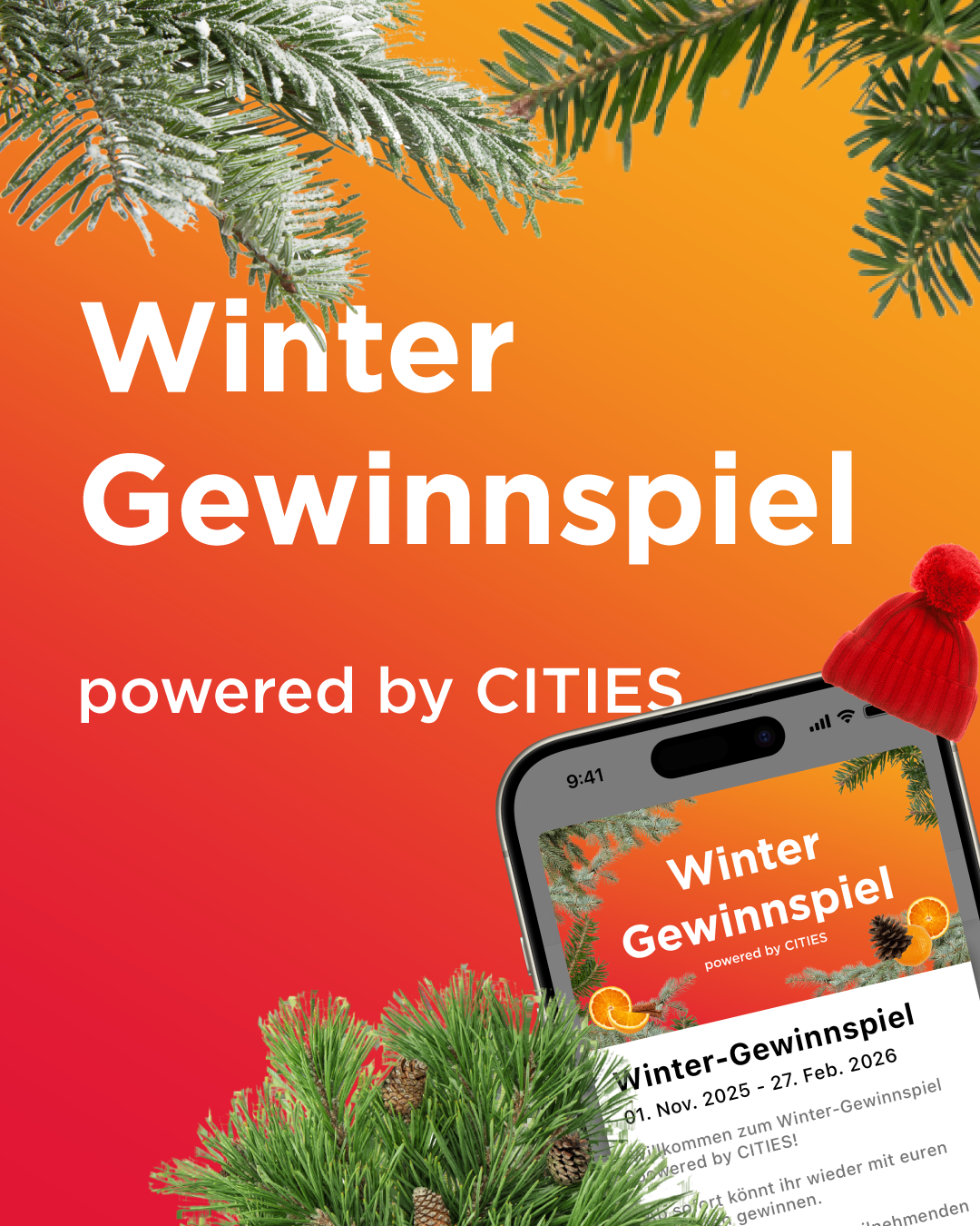 Ein Werbeplakat für ein Winter-Gewinnspiel, das von CITIES unterstützt wird, wird auf einem Smartphone vor einem Hintergrund aus Winter-Tannenzweigen und einem roten Hut angezeigt.