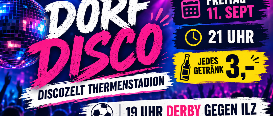 Plakat für eine Disco-Veranstaltung im Zozet Stadion, mit einem Fußball, einer Flasche und einem Kalender-Symbol, mit der Zeit 19:00 und dem Wort Derby.