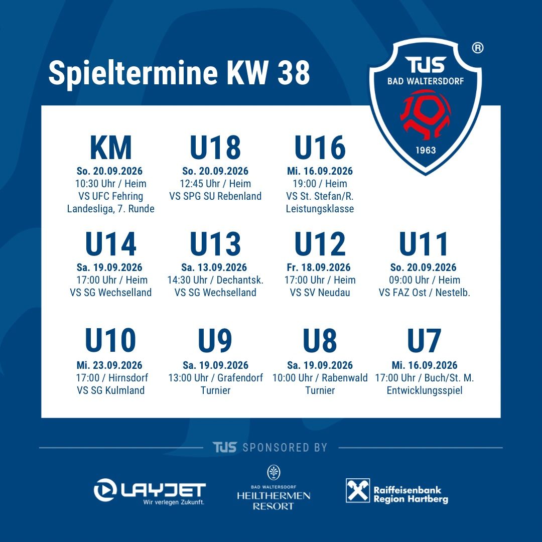 Fußballspielplan für Woche 38 mit verschiedenen Teams und Terminen. Spiele umfassen KM, U18, U16 und andere.