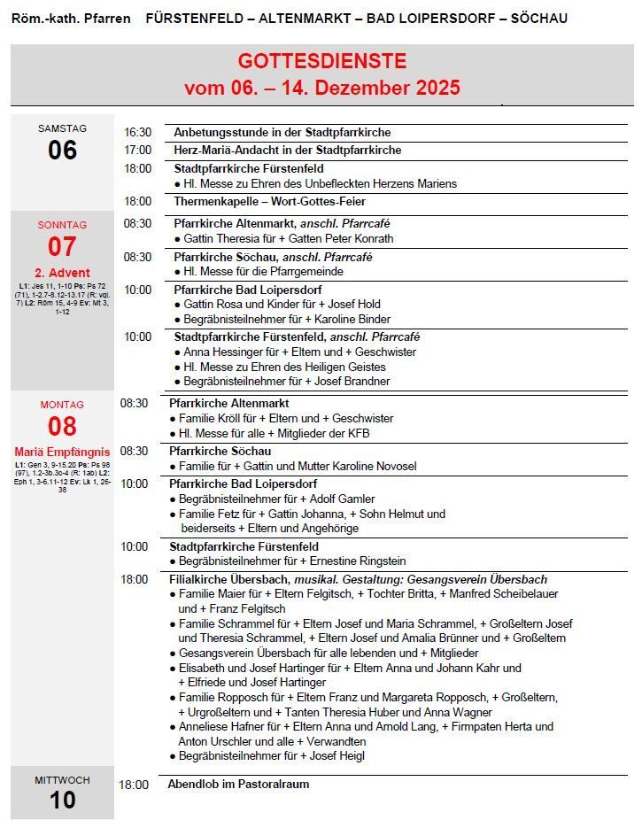 Wochenplan für den 6. bis 14. Dezember 2025. Samstag, 6. Dezember bietet Abendmessen, einschließlich einer für Arbeitslose. Sonntag, 7. Dezember umfasst mehrere Gottesdienste, gefolgt von Familientreffen und Abendmessen. Montag, 8. Dezember beginnt mit einer Familienmesse und setzt sich mit Abendmessen und einem großen Chorereignis fort.