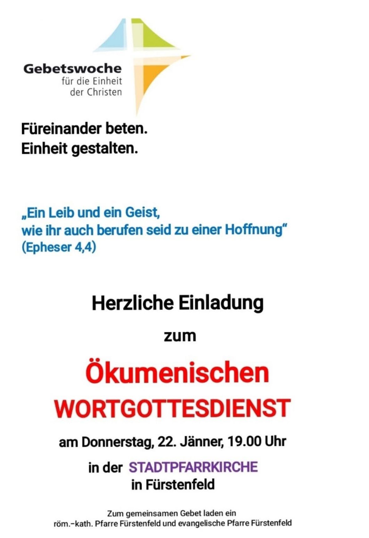Eine Einladung zum Ökumenischen Wortgottesdienst am Donnerstag, 22. Januar, 19:00 Uhr. Thema: Füreinander beten. Einheit gestalten. Bibelvers: Epheser 4,4.