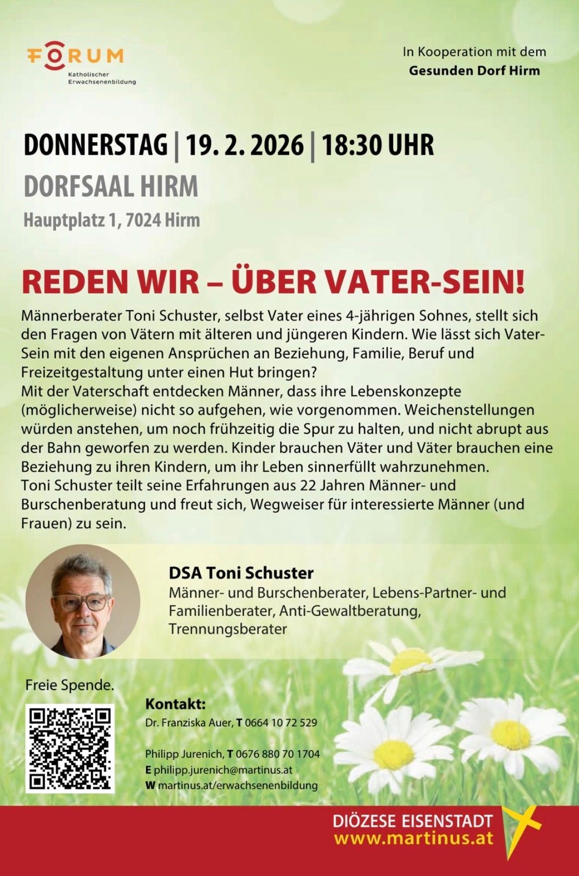 An event with Toni Schuster, a father of a 4-year-old son, discussing fatherhood with men of different ages. It addresses balancing personal aspirations with being a father, family, and career. Schuster shares insights from 22 years of experience as a men's and couple counselor.
