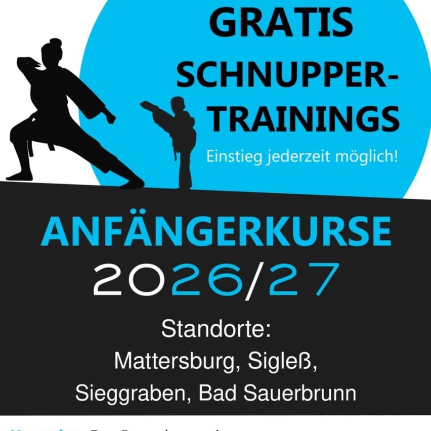 Plakat für kostenlose Schnupper-Trainings mit Silhouetten von Menschen, die Kampfsport praktizieren. Termine: 26/27. Orte: Mattersburg, Sigleß, Sieggraben, Bad Sauerbrunn. Jederzeit möglich!