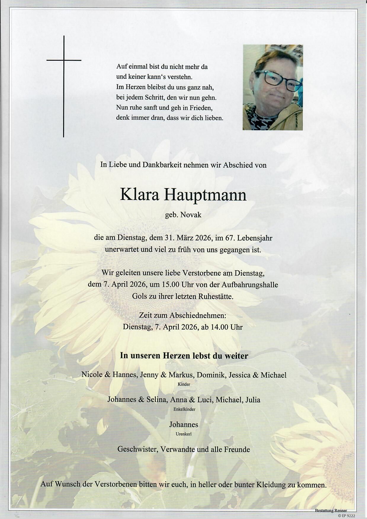 Gedenkseite für Klara Hauptmann aus Novak, die am 31. März 2026 im Alter von 67 Jahren verstarb. Familie und Freunde nehmen Abschied am 7. April 2026 in Gols. Kinder und Enkelkinder trauern um sie.