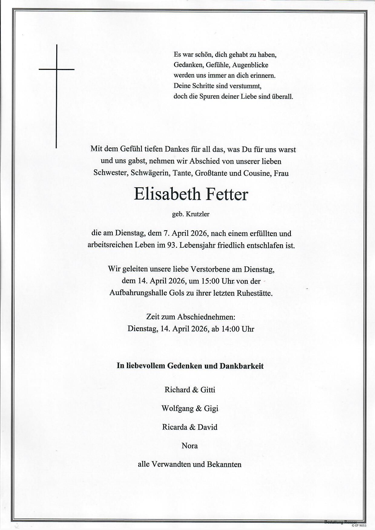 An obituary for Elisabeth Fetter, who passed away at 93. She will be laid to rest on April 14, 2026, at 3:00 PM at the Gols funeral home.