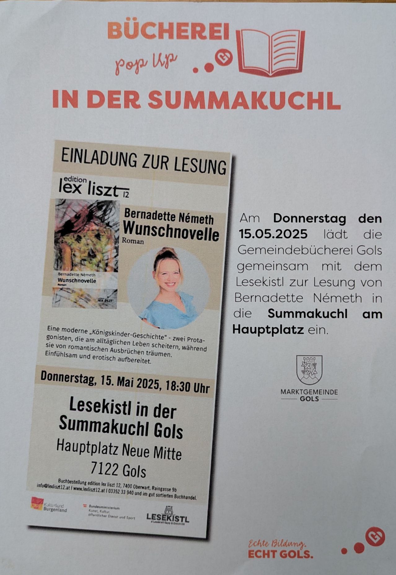 Ein Einladungsposter für eine Lesung von Bernadette Nemeth, einer modernen 'Königskinder-Geschichte', wird gezeigt. Die Gemeindebibliothek von Gols lädt gemeinsam mit dem Leser zu einer Lesung von Bernadette Nemeth in der Summakkuhl am Donnerstag, den 15. Mai 2025 ein.
