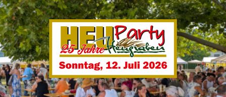 Ein Plakat für das 25. Jubiläum der Heu Party, die am Sonntag, 12. Juli 2026 stattfindet. Viele Menschen sitzen an Tischen unter Bäumen.