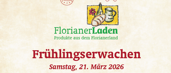 Poster mit Ostereiern, Blumen und Schmetterlingen. Es steht 'FlorianerLaden', 'Produkte aus dem Florianerland', 'Frühringserwachen' und das Datum 'Samstag, 21. März 2026'.
