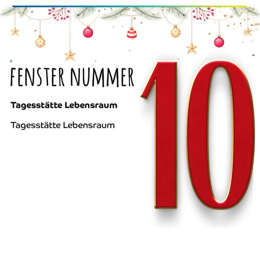 Ein festliches Bild mit der prominent angezeigten Nummer 10, umgeben von Weihnachtsdekorationen und dem Text 'Fenster Nummer', was auf eine Countdown- oder Sonderaktion im Zusammenhang mit Wohnräumen hindeutet.