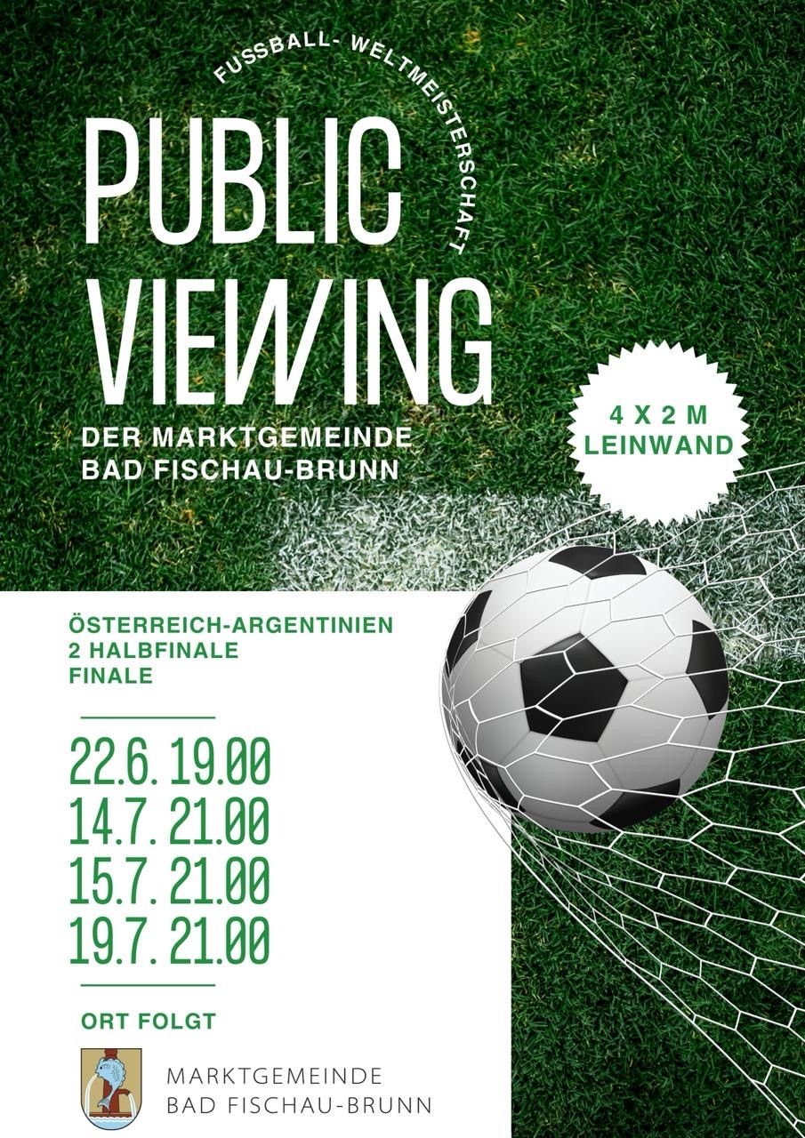Soccer match viewing event in Bad Fischau-Brunn. Austria vs Argentina, two semi-finals and a final. Dates: June 22, July 14, July 15, and July 19. Times: 7 PM. Canvas size: 4x2 meters.