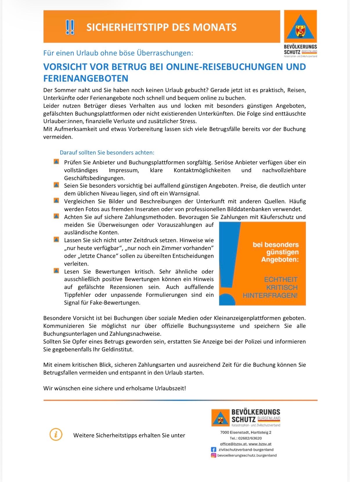 Vorsicht vor Betrug bei Online-Reisebuchungen und Ferienangeboten. Betrüger nutzen dieses Verhalten aus und locken mit besonders günstigen Angeboten, gefälschten Buchungsplattformen oder nicht existierenden Unterkünften. Die Folgen sind finanzielle Verluste und zusätzlicher Stress. Mit Aufklärungskampagnen und Vorbereitung lassen sich viele Betrugsfälle bereits vor der Buchung vermeiden.