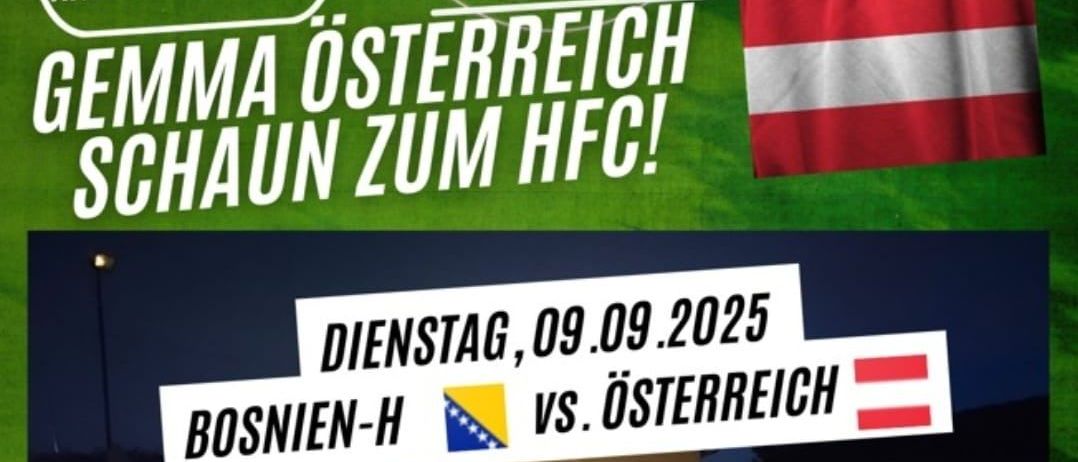 Plakat für ein Fußballspiel. Es steht: 'Endet um 20 Uhr. Anpfiff 20:45 Uhr.' Es zeigt ein Fußballfeld, eine Flagge und versammelte Leute. Es geht um Bosnien-Herzegowina gegen Österreich. Datum ist der 9. September 2025.