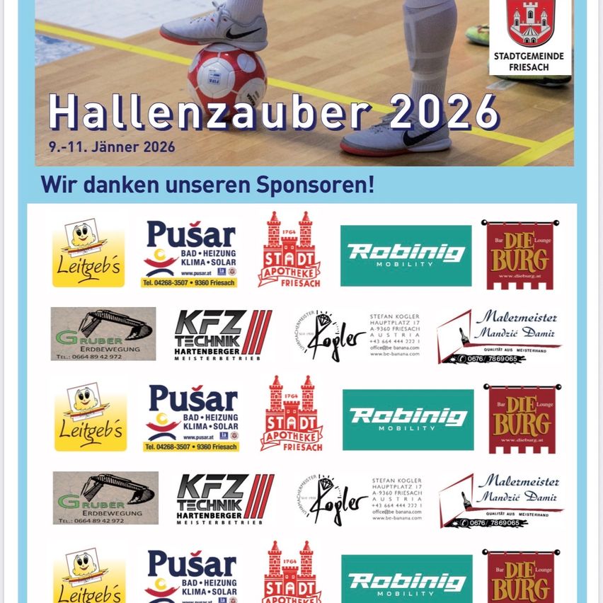 Werbeposter für die Hallenzauber 2026 Veranstaltung mit einem Fußballspieler in Aktion, verschiedenen Sponsorenlogos und Terminen für die Veranstaltung. Zu den Sponsoren gehören Pusar, Robinig und andere. Die Veranstaltung findet vom 9. bis 11. Januar 2026 statt.