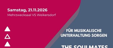 Plakat für das 25-jährige Jubiläum des Turnvereins Weikersdorf. Veranstaltung am 21.11.2026. Musikalische Unterhaltung durch The Soulmates. Weitere Informationen folgen.