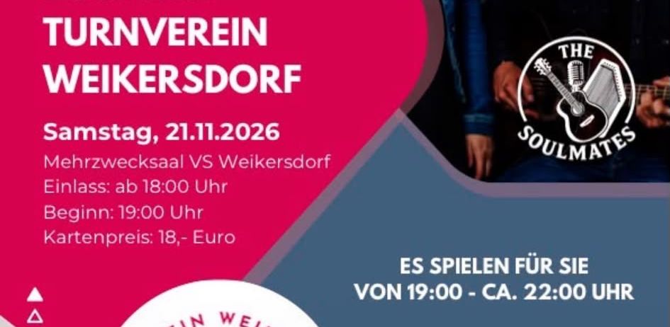 Ein Plakat für ein Konzert von The Soulmates, Janine und Andi Pilhar, im Turnverein Weikersdorf am 21. November 2026. Die Veranstaltung beginnt um 19:00 Uhr und kostet 18 Euro.