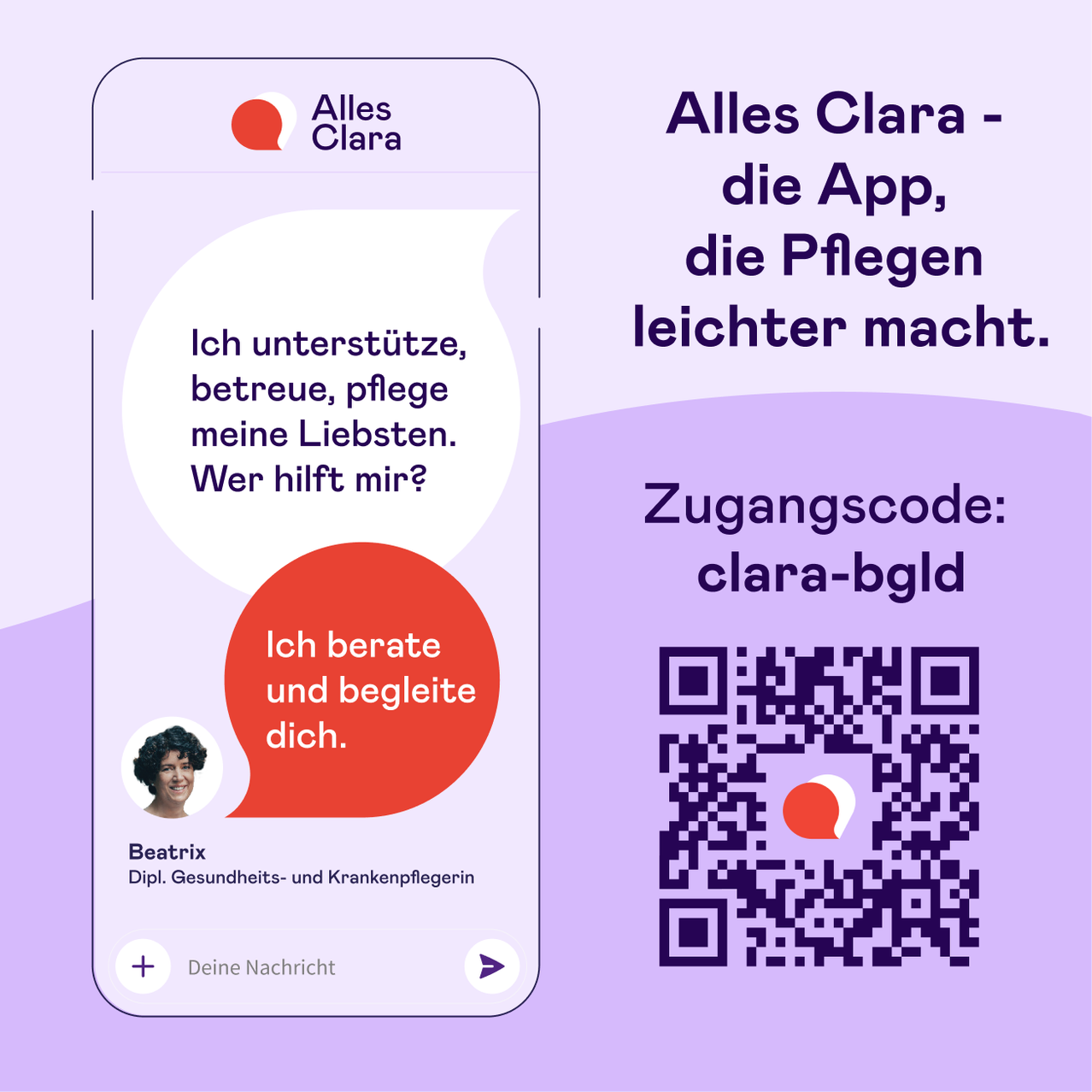 Ein Screenshot eines Telefonbildschirms zeigt eine App namens Alles Clara. Eine Sprechblase sagt: 'Ich unterstütze, betreue, pflege meine Liebsten. Wer hilft mir?' Eine andere Blase sagt: 'Ich berate und begleite dich.' Die App hat einen QR-Code für den Zugang.