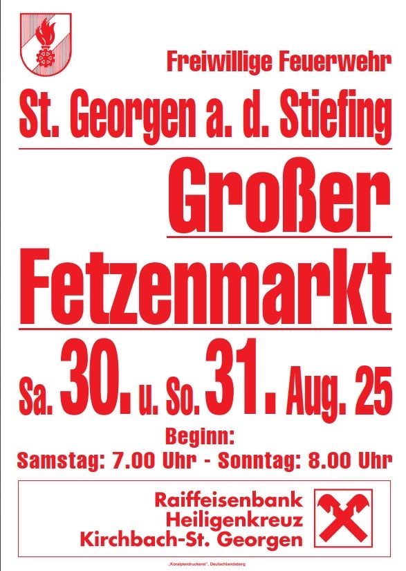 Plakat für den Fettenmarkt der Freiwilligen Feuerwehr St. Georgen a. d. Stieting, am 30. und 31. August 2025. Beginnt samstags um 19:00 Uhr und sonntags um 20:00 Uhr.