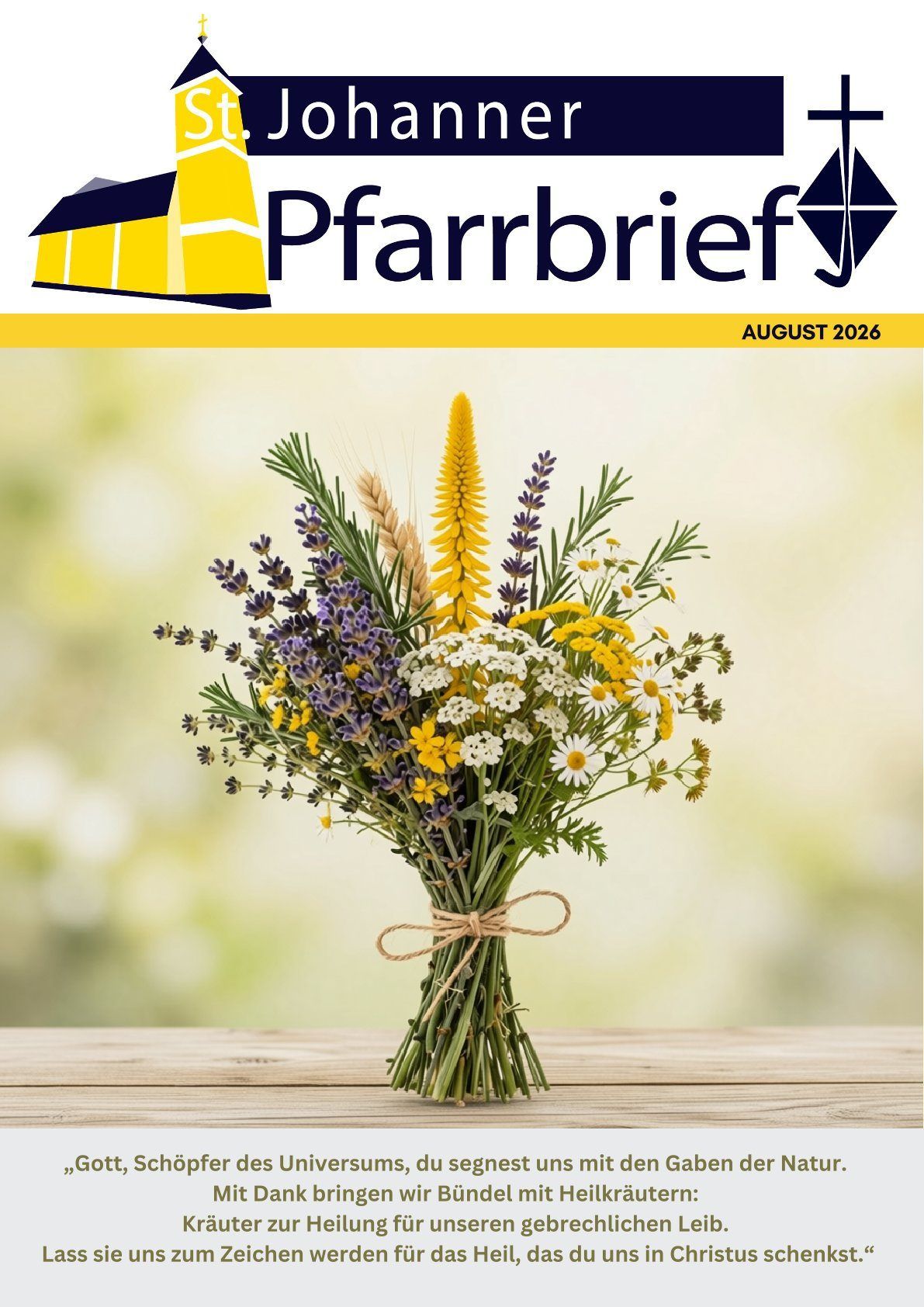 Ein Strauß verschiedener Blumen, einschließlich Lavendel, Kamille und gelber Blumen auf einem Holztisch mit unscharfem Hintergrund. Das Bild zeigt das Logo von Pfarrbrief August 2026.