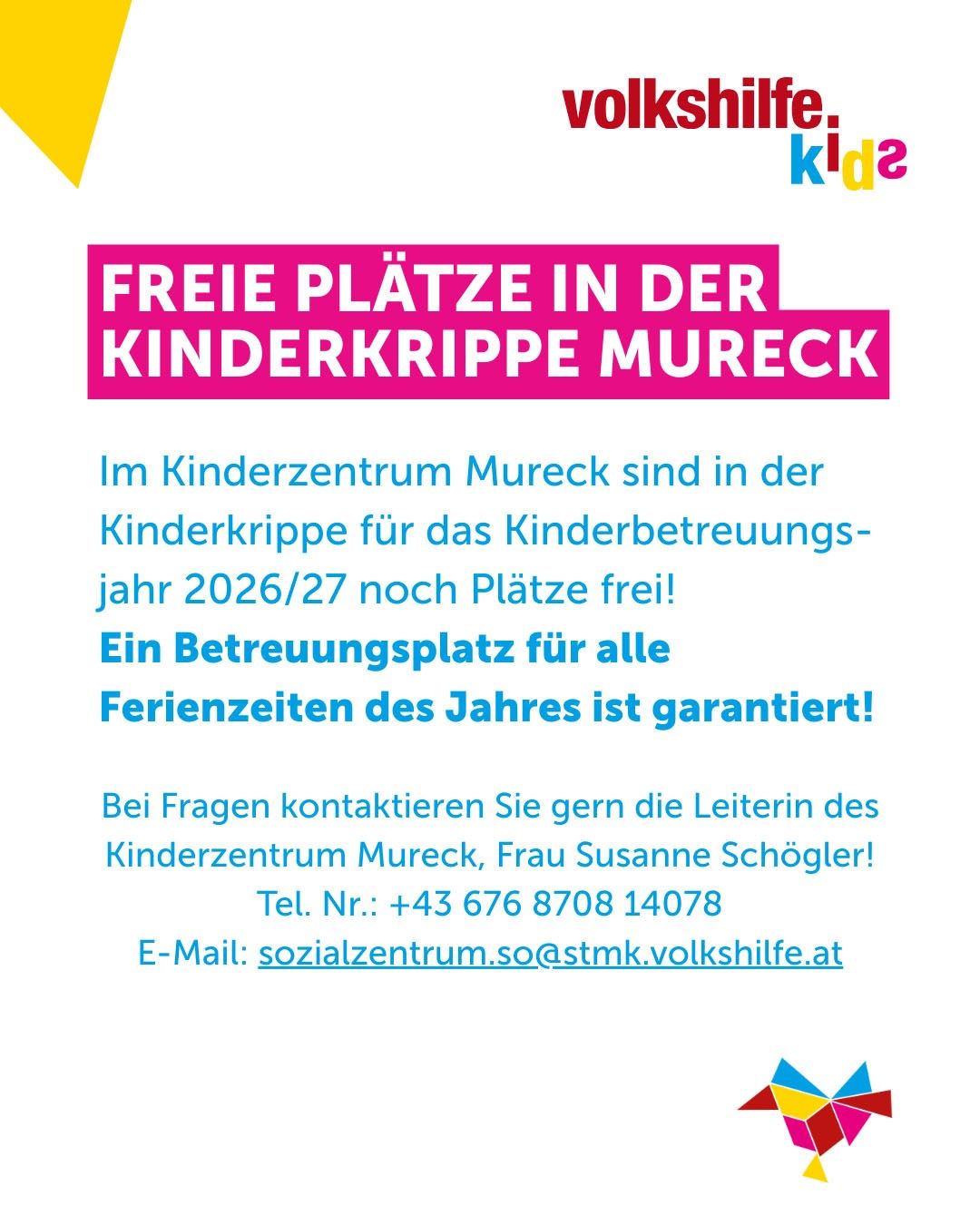 Das Plakat kündigt freie Plätze in der Kinderkrippe Mureck für das Betreuungsjahr 2026/27 an. Ein Betreuungsplatz für alle Ferienzeiten ist garantiert. Kontaktieren Sie Frau Susanne Schögler für Anfragen.
