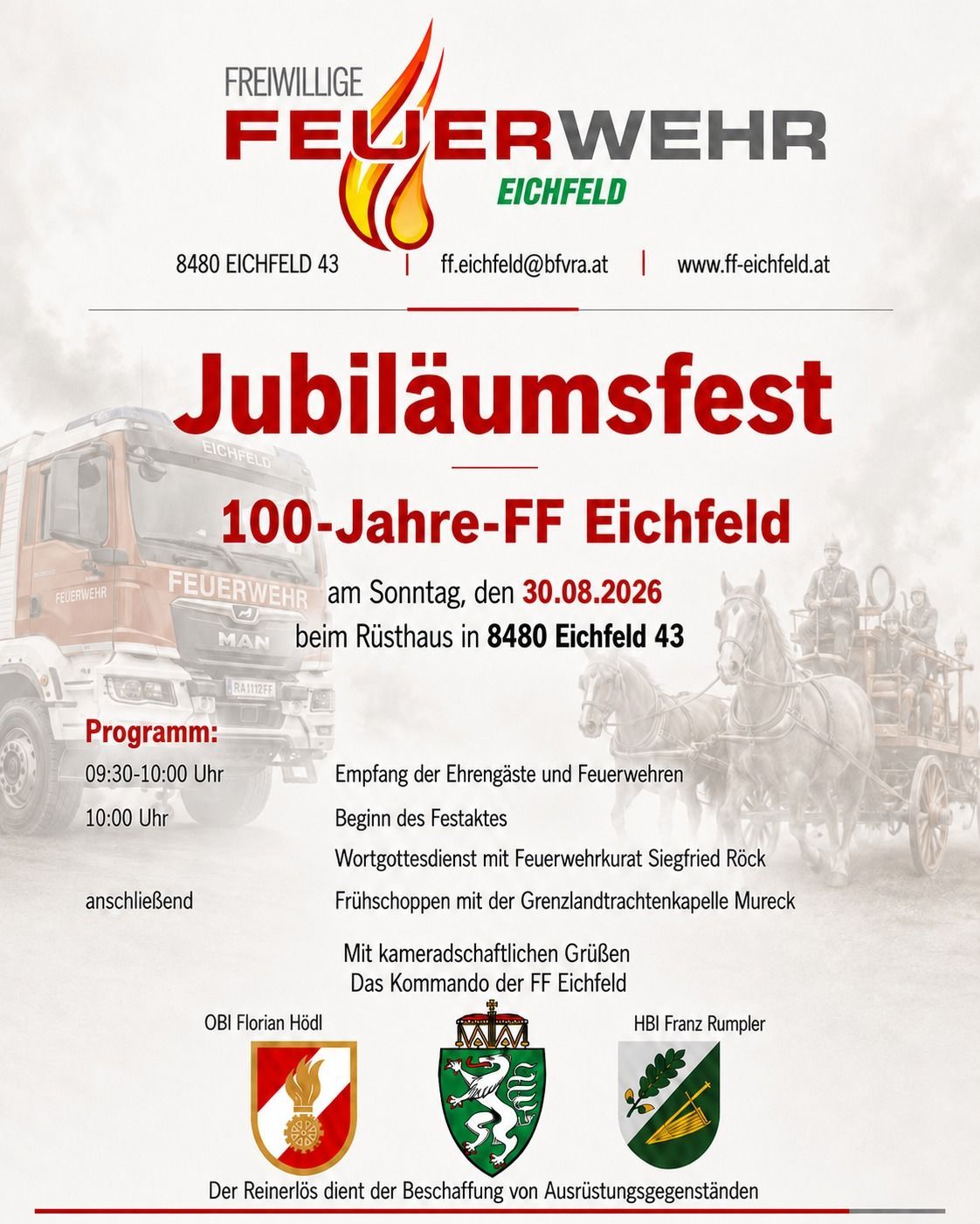 Poster for the 100th anniversary celebration of the FF Eichfeld fire department. The event is on August 30, 2026, at the Rusthaus in Eichfeld 43. The program includes a welcome for guests and firefighters, a ceremony with the fire brigade's Siegfried Rock, a parade with the Grenzland fire engine, and friendly greetings from the FF Eichfeld command.