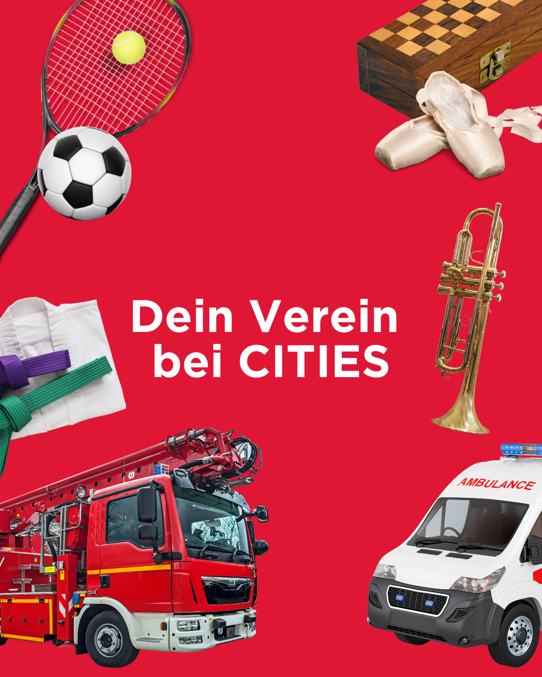 A red background features 'Dein Verein bei CITIES' with a soccer ball, racket, trumpet, ballet shoes, a belt, and a fire truck.