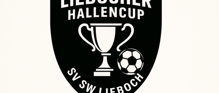 Ein schwarzer Schild mit weißem Text lautet 'LIEBOCHER HALLENCUP'. Darunter ist ein Pokal mit einem Fußball abgebildet. Der Text 'SV SW LIEBOCH' befindet sich unten.