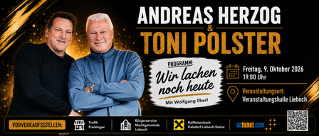 Ein Werbeplakat mit Andreas und Toni Pol zeigt einen lächelnden Mann in einem blauen Jackett. Der Plakat enthält eine Programm-Ankündigung mit dem Text 'Wir lachen noch heute' und eine Erwähnung von Wolfgang Ilkerl. Sponsoren sind unten aufgeführt.