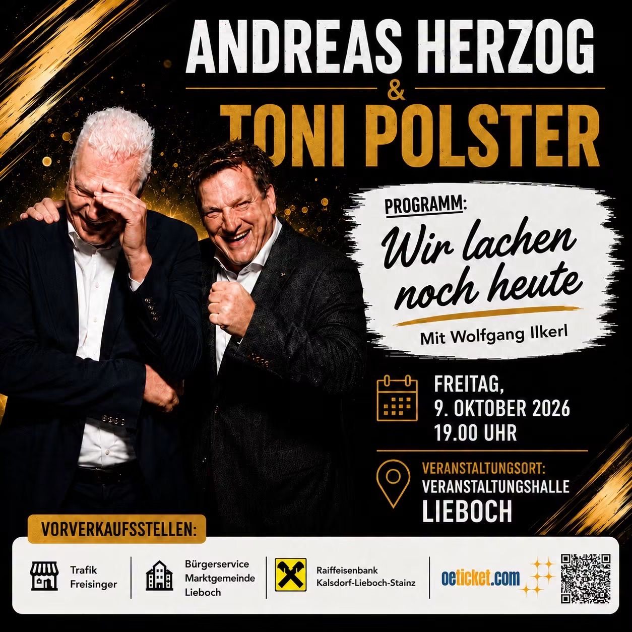Poster for an event featuring Andreas Herzog and Toni Polster. They are smiling and posing for the camera. The event is titled 'Wir lachen noch heute' and is scheduled for Friday, October 9, 2026, at 19:00. The venue is Veranstaltungshalle Lieboch.