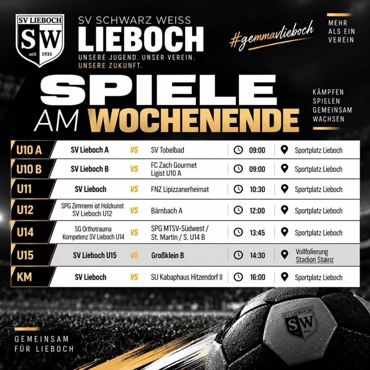 Plakat für SV Lieboch Fußballspiele am Wochenende. Es listet Spiele für verschiedene Altersgruppen auf, einschließlich U10, U11, U12, U14, U15 und KM. Jedes Spiel beinhaltet die Teams, Zeit und Ort. Ein Fußball ist unten abgebildet.