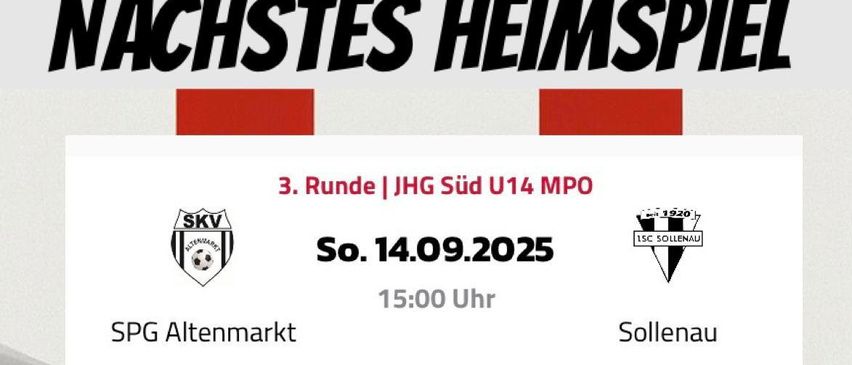 Plakat für das nächste Heimspiel. Es zeigt einen Fußball, Logos der Teams und das Datum 14. September 2025. Es lädt Fans ein, vorbeizukommen und das Team zu unterstützen.