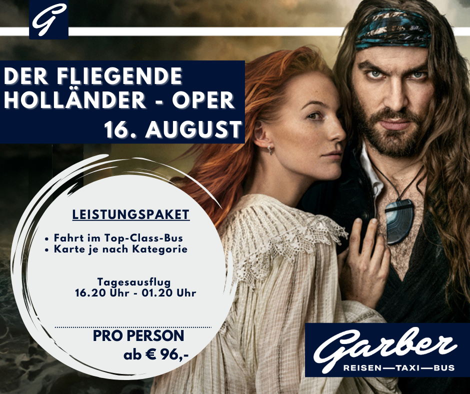 Werbeanzeige für einen Flug zur Oper Fliegende Holländer am 16. August. Ein Mann und eine Frau stehen sich gegenüber, der Mann trägt eine Bandana. Das Angebot beinhaltet eine Fahrt im Top-Class-Bus, Tickets je nach Kategorie und einen Preis von 96 Euro pro Person.