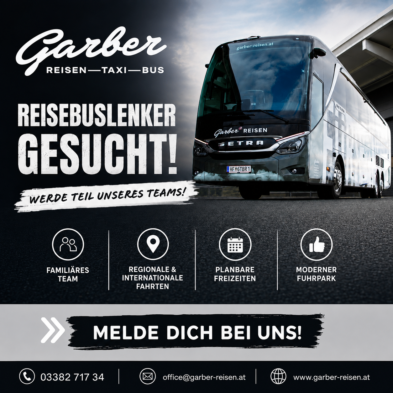 An advertisement for a travel company featuring a modern bus on a road. The text reads 'Reisebuslenker gesucht!' and highlights a family-oriented team, regional and international routes, flexible schedules, and a modern fleet. Contact details are provided.