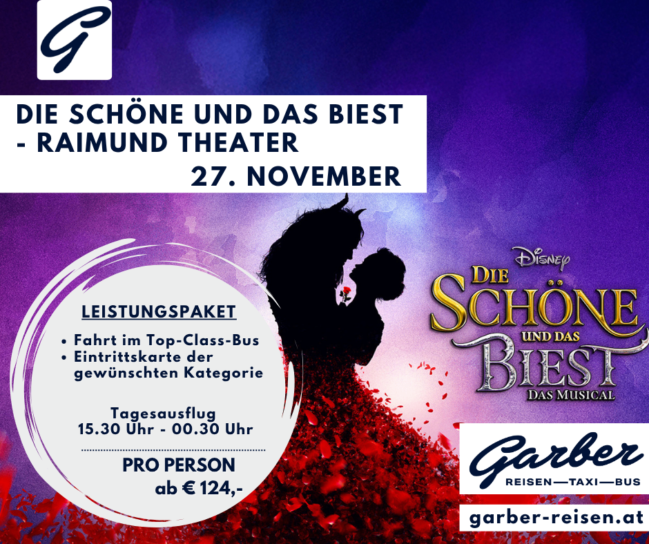 Ein Plakat für eine Aufführung von 'Die Schöne und das Biest' im Raimund Theater am 27. November. Es zeigt eine Silhouette eines Paares und erwähnt eine Fahrt im Top-Class-Bus, Eintrittskarten und einen Preis ab 124 €.