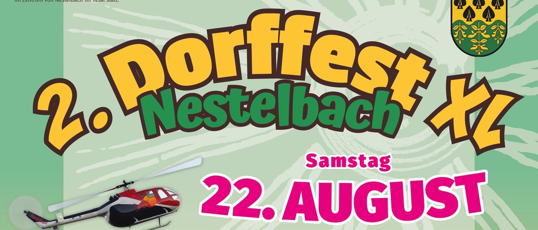 Plakat für die 2. Nestelbbach XL Veranstaltung am 22. August mit einer Gruppe von Menschen, einem Hubschrauber und verschiedenen Attraktionen.