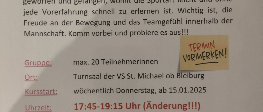 Ein neuer Kurs speziell für Frauen namens 'Catch 'n Serve' beginnt. Er ähnelt Volleyball, richtet sich an Frauen von Jugendlichen bis Senioren. Der Ball wird geworfen und gefangen, was das Erlernen ohne Vorerfahrung erleichtert. Der Kurs findet wöchentlich donnerstags ab dem 15.01.2025 statt. Keine Kosten.