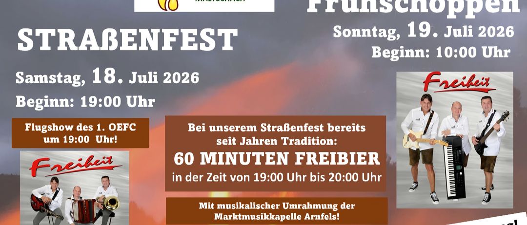 Plakat für das Straßenfest der Freiwilligen Feuerwehr Maltschach. Es beginnt am Sonntag, 1. Juli 2026 um 00:00 Uhr. Das Fest beinhaltet 60 kostenlose Minuten von 19:00 bis 20:00 Uhr mit musikalischer Begleitung der Marktmusikkapelle Arnfels.
