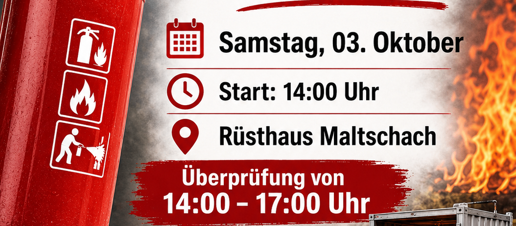 Plakat für die Überprüfung von Feuerlöschern am Samstag, 3. Oktober, ab 14:00 Uhr im Rusthaus Maltschach. Enthält Feuerlöscher-Symbole und ein Feuer in einem Container.