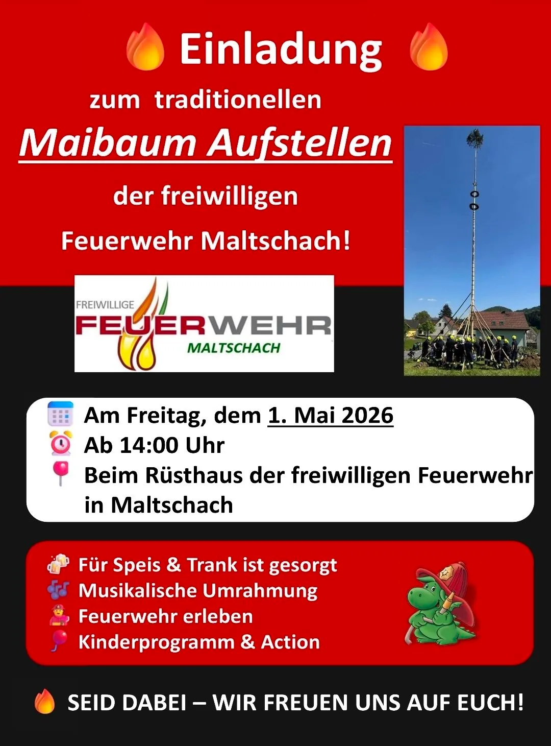 Plakat für das traditionelle Maibaumaufstellen der freiwilligen Feuerwehr Maltschach. Veranstaltung am Freitag, 1. Mai 2026, ab 14:00 Uhr. Mit Essen, Musik, Feuerwehrerfahrung und Kinderprogramm.