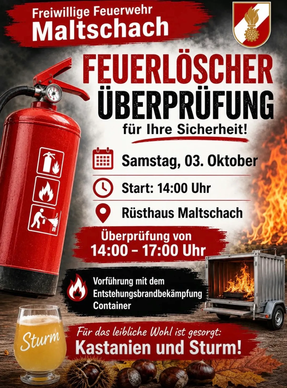 Ein Plakat für eine Feuerlöscher-Überprüfungsveranstaltung der Freiwilligen Feuerwehr Maltschach. Das Plakat zeigt einen roten Feuerlöscher, ein Feuer in einem Container und ein Glas Bier mit dem Wort 'Sturm' darauf.