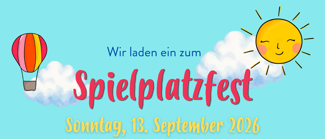 Plakat für das Spielplatzfest am Sonntag, 13. September 2026, mit Kindern, die mit Luftballons, einem Baum und einem Heißluftballon am Himmel spielen. Aktivitäten umfassen Kreativstationen, Schminken und Geschicklichkeitsspiele.