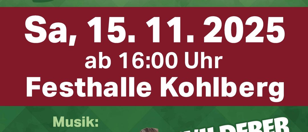 Plakat für das Wild Schmaus Event am 15. November 2025 um 16:00 Uhr in der Festhalle Kohlberg. Musik von Markus Krois. Eintritt 2,50 EUR.
