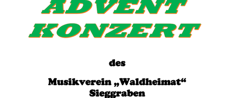 Adventskonzert des Musikvereins Waldheimat Siegrgraben am Sonntag, 21.12.2025 um 16:00 in der Pfarrkirche Siegrgraben. Eintritt frei.