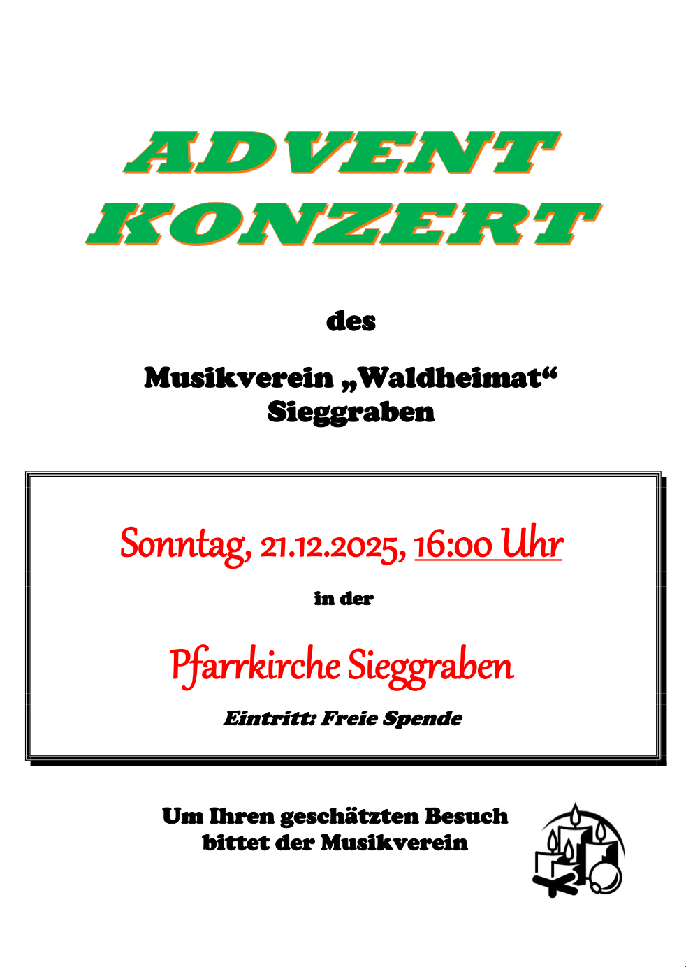 Plakat für ein Adventkonzert des Musikvereins Waldheimat in Siegrgraben. Die Veranstaltung findet am Sonntag, 21.12.2025, um 16:00 Uhr in der Pfarrkirche Siegrgraben statt. Der Eintritt ist frei.