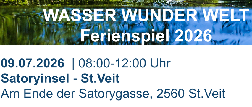 Ein aufregender Wassertag für alle neugierigen Kinder von 6 bis 12 Jahren. Erforschen Sie den Flusslebensraum mit einer Gewässerbiologin, lernen Sie seine Tiere und Pflanzen kennen und experimentieren Sie an Stationen. 07.2026 | 08:00-12:00 Uhr am Ende der Satorygasse, 2560 St.Veit. Kontakt: veranstaltung@triestingtal.at.