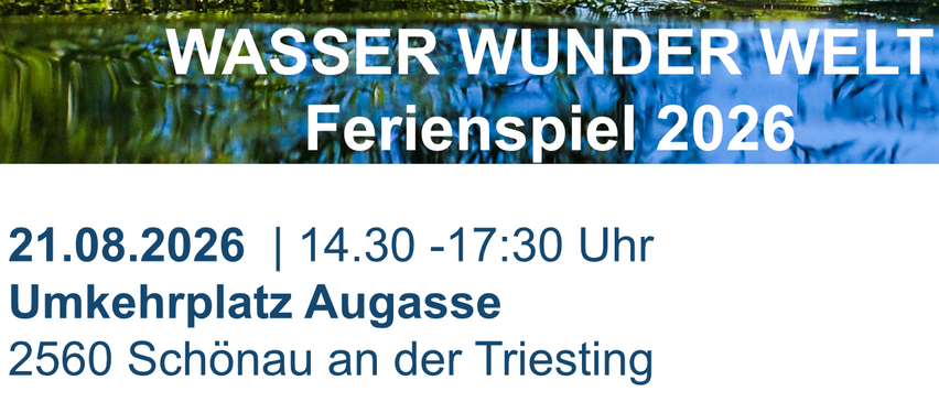 Plakat für Wasser Wunder Welt Ferienspiel 2026, zeigt ein Gewässer mit Spiegelungen und Grünpflanzen, Datum und Uhrzeit, Ort und Kontakt-E-Mail.
